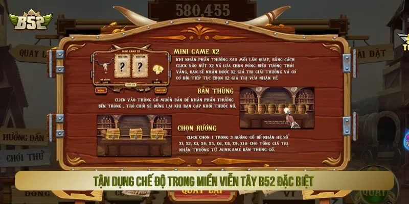 Các chế độ đặc biệt hữu ích tại Miền Viễn Tây B52
