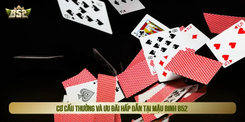Mậu binh b52 trả thưởng như thế nào